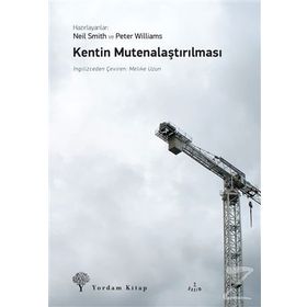 Kentin Mutenalaştırılması - Neil Smith Peter Williams