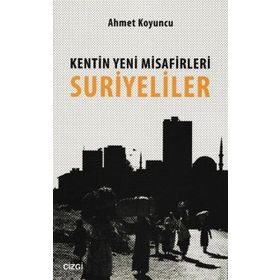 Kentin Yeni Misafirleri Suriyeliler - uzm psikiyatr ahmet koyuncu