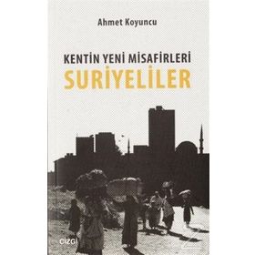 Kentin Yeni Misafirleri Suriyeliler - uzm psikiyatr ahmet koyuncu