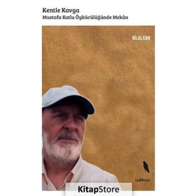 Kentle Kavga - Bilal Can