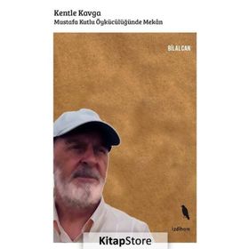 Kentle Kavga - Bilal Can
