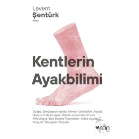 Kentlerin Ayakbilimi Can Yayınları