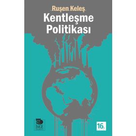 Kentleşme Politikası - Ruşen Keleş