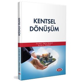 Kentsel Dönüşüm - Cevdet Emin Ekinci / Belkıs Elyiğit - Data Yayınları