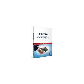 Kentsel Dönüşüm - Cevdet Emin Ekinci / Belkıs Elyiğit - Data Yayınları