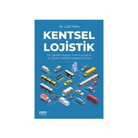 Kentsel Lojistik - Dr. Lütfi Saka