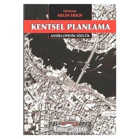 KENTSEL PLANLAMA ANSIKLOPEDIK SÖZLÜK - MELIH ERSOY