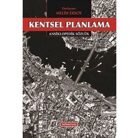 KENTSEL PLANLAMA KURAMLARI - MELIH ERSOY
