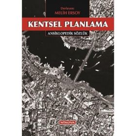 KENTSEL PLANLAMA KURAMLARI - MELIH ERSOY