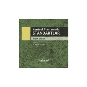 Kentsel Planlamada Standartlar - Melih Ersoy