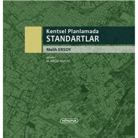 Kentsel Planlamada Standartlar - Melih Ersoy
