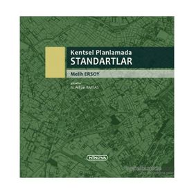 Kentsel Planlamada Standartlar - Melih Ersoy