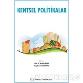 Kentsel Politikalar - Ayşegül Mengi Deniz İşçioğlu