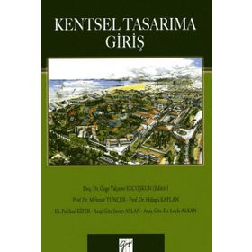 Kentsel Tasarıma Giriş - Perihan Kiper