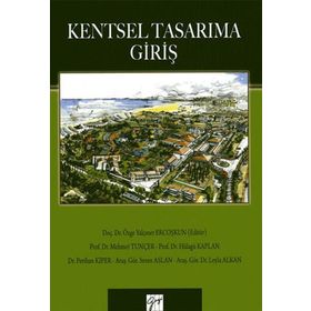 Kentsel Tasarıma Giriş - Perihan Kiper