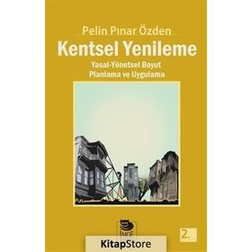 Kentsel Yenileme - Pelin Pınar Özden