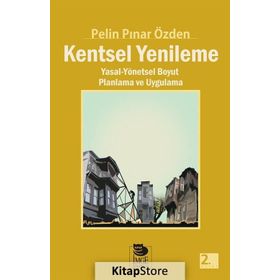 Kentsel Yenileme - Pelin Pınar Özden