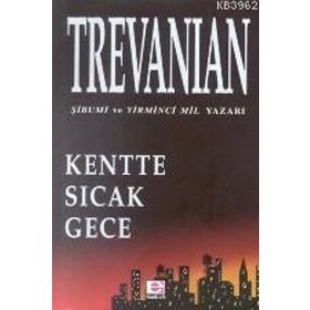 Kentte Sıcak Gece - Trevanian