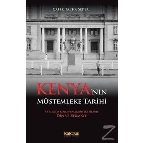 Kenya’nın Müstemleke Tarihi - Cafer Talha Şeker