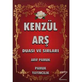 KENZ-ÜL ARŞ DUASI VE SIRLARI (DUA-010) - ARIF PAMUK