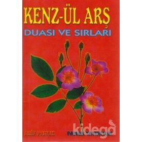 KENZ-ÜL ARŞ DUASI VE SIRLARI (DUA-010) - ARIF PAMUK