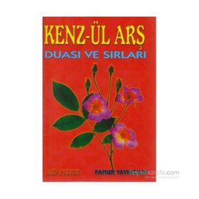 KENZ-ÜL ARŞ DUASI VE SIRLARI (DUA-010) - ARIF PAMUK