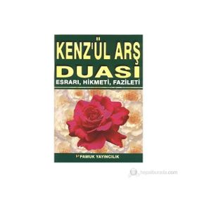 KENZÜL ARŞ DUASI ESRARI, HIKMETI, FAZILETI (DUA-062) - ARIF PAMUK
