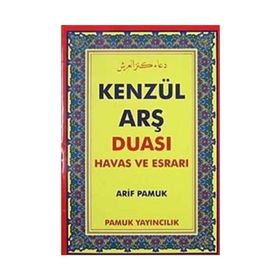 KENZÜL ARŞ DUASI HAVAS VE ESRARI (DUA-009) - ARIF PAMUK