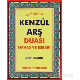 KENZÜL ARŞ DUASI HAVAS VE ESRARI (DUA-009) - ARIF PAMUK