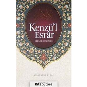 Kenzü'l Esrar- Mostarlı Ziyai