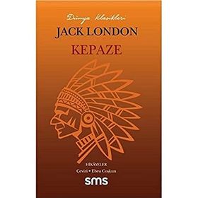 Kepaze - Jack London