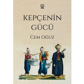 Kepçenin Gücü Luna Yayınları