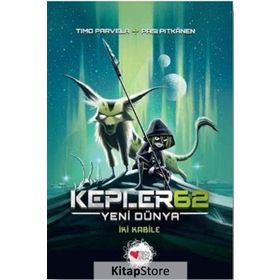 Kepler 62-Yeni Dünya-İki Kabile-Timo Parvela