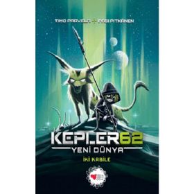 Kepler 62-Yeni Dünya-İki Kabile-Timo Parvela