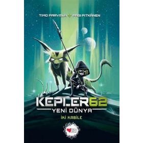 Kepler 62-Yeni Dünya-İki Kabile-Timo Parvela