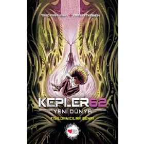 Kepler62: Yeni Dünya / Fısıldayıcılar Şehri - Timo Parvela