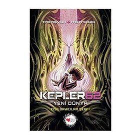 Kepler62: Yeni Dünya / Fısıldayıcılar Şehri - Timo Parvela