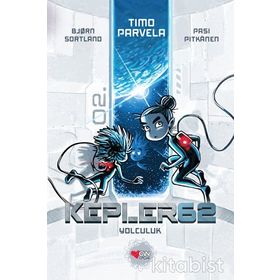Kepler62 Yolculuk - Tımo Parvela