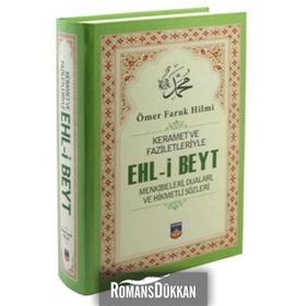 Keramet ve Faziletleriyle Ehl-i Beyt - Ömer Faruk Hilmi