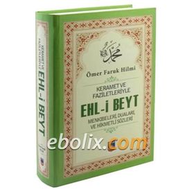 Keramet ve Faziletleriyle Ehl-i Beyt - Ömer Faruk Hilmi