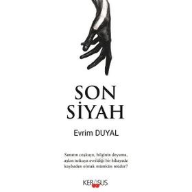 Kerasus Yayınları Son Siyah Evrim Duyal