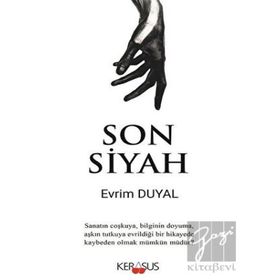 Kerasus Yayınları Son Siyah Evrim Duyal