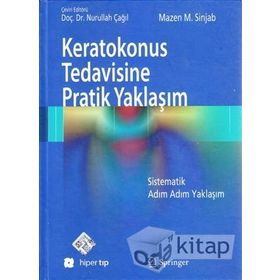 Keratokonus Tedavisine Pratik Yaklaşım - Mazen M. Sinjab