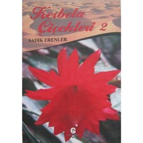 KERBELA ÇIÇEKLERI 2 - SADIK ERENLER