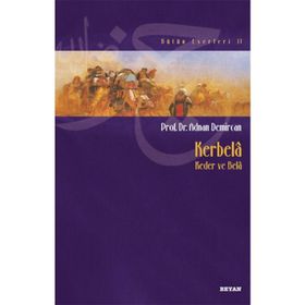 Kerbela (Kader ve Bela) - Adnan Demircan