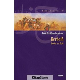 Kerbela - Keder ve Bela - Adnan Demircan