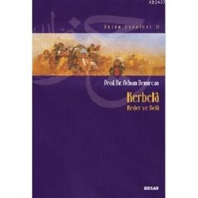 Kerbela - Keder ve Bela - Adnan Demircan
