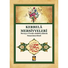 Kerbela Mersiyyeleri Mersiyye İ Cenab I Şehidü'ş Şüheda Osman Şems Efendi