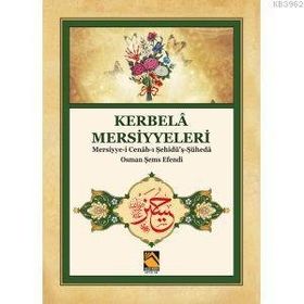 Kerbela Mersiyyeleri - Osman Şems Efendi