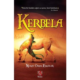 KERBELA - NURAY ORAK ERGÖLEN